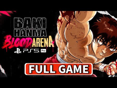 BAKI HANMA: Blood Arena - Full Gameplay Walkthrough | FULL GAME [PS5 PRO 4K]