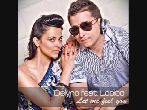 Delyno ft. Looloo - Let Me Feel You (D!scosound Remix)