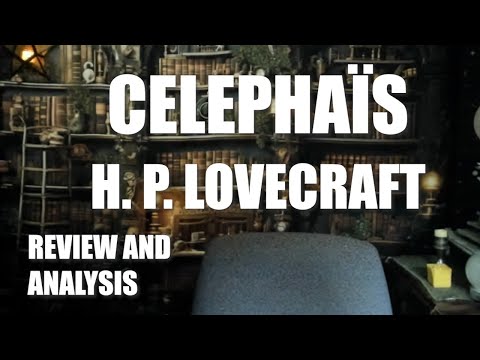 Celephais by H. P. Lovecraft Review and Analysis