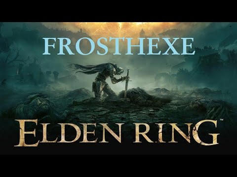Elden Ring | Frosthexe | Int Build | RL150 | Patch 1.04