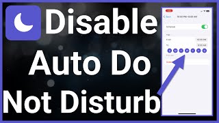 How To Turn Off Automatic Do Not Disturb On iPhone