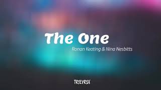 Ronan Keating &amp; Nina Nesbitt- The One (Lyrics)