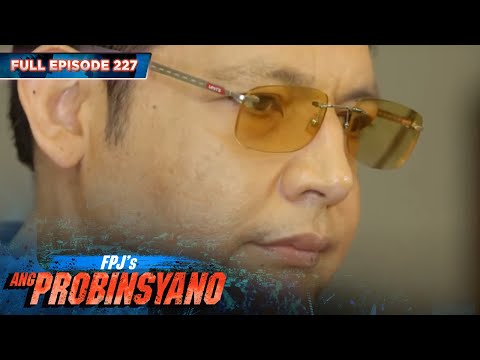 FPJ's Ang Probinsyano | Season 1: Episode 227 (with English subtitles)