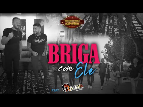 WILCEU PAUSE & MARY PAUSE e Banda - BRIGA COM ELE / Feat. Rainha Musical