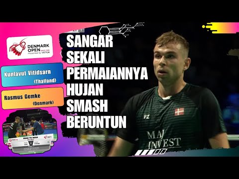 PERANG SMASH🔥 | Kunlavut Vitidsarn (Thailand) Vs Rasmus Gemke (Denmark) Denmark Open 2023