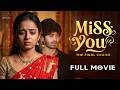 Miss You Full Video Short Series Pravallika Damerla Mohith Pedada Infinitum Media