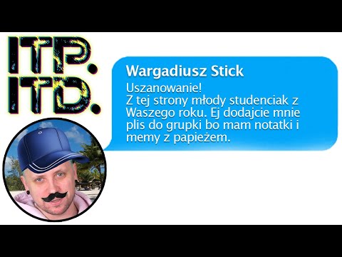 Cześć to ja student Warga, mam notatki! - ITPITD #17