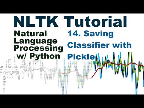 Save Classifier with Pickle Natural Language Processing With Python and NLTK p 14