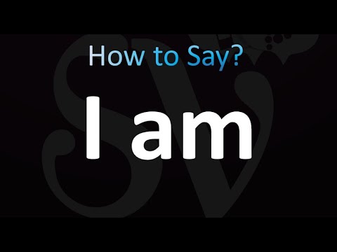 How to Pronounce I am (Correctly!)
