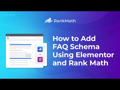 How to Add FAQ Schema Using Elementor and Rank Math?