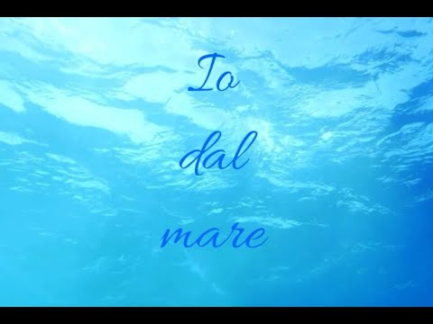 Claudio Baglioni - Io dal mare Lyrics