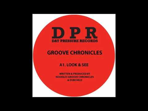 Groove Chronicles - Look And See (2-Step Mix)