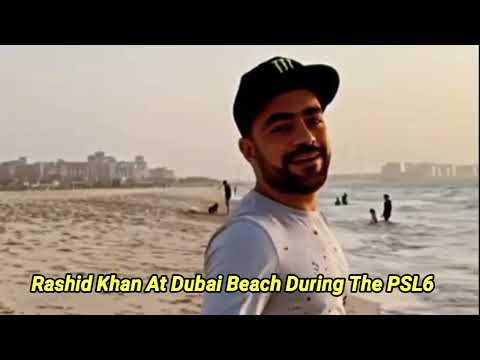 Rashid khan at Dubai Beach During The PSl 6 Remaining match
