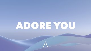 Miley Cyrus - Adore You (Lyrics)