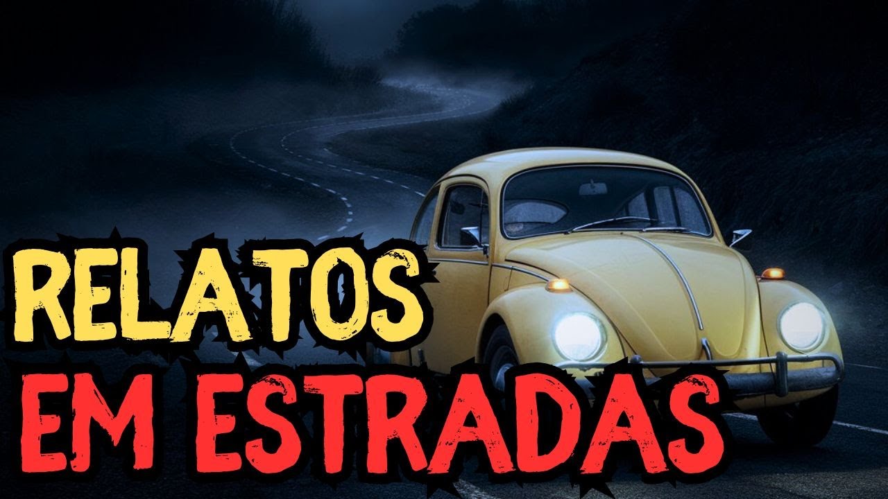 6 RELATOS SOBRENATURAIS EM ESTRADAS - História de terror
