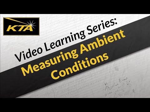 KTA Video Learning Series - Measuring Ambient Conditions
