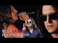 Mega Videos Mix La Rosa Franco Arroyo