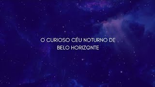 O Curioso Céu Noturno De Belo Horizonte