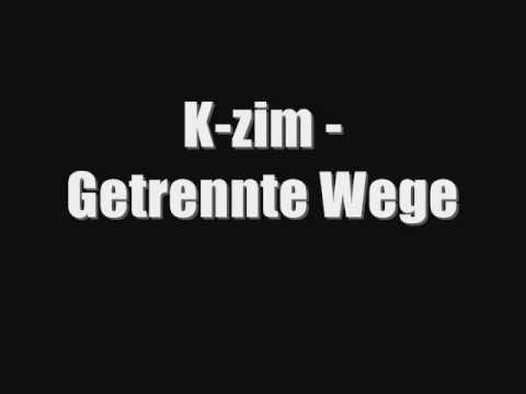 K-zim - Getrennte Wege