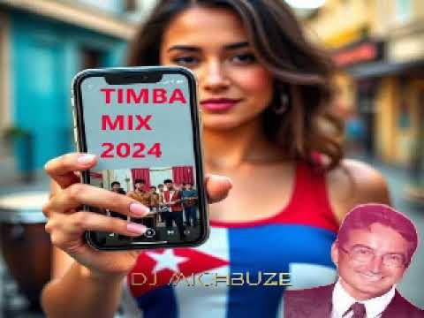 DJ michbuze - Timba, Musica cubana (Salsa cubaine) mix best-of Cuba 2024 Top 50