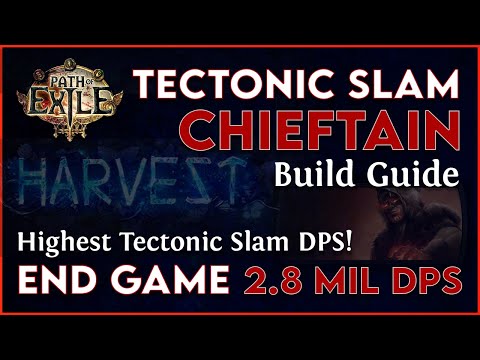 Tectonic Slam Chieftain Build Guide for 3.11 Path Of Exile Harvest League