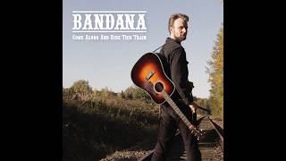 "Come Along And Ride This Train" - BANDANA - Tribute To The Sound Of Johnny Cash (Albumplayer)