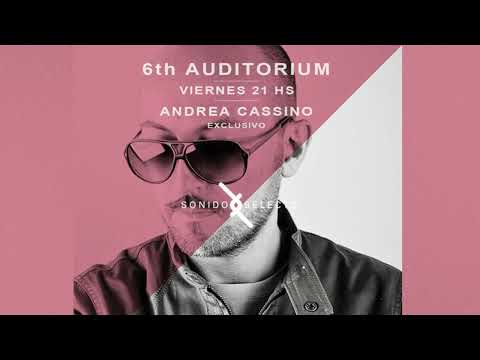Andrea Cassino - 6th Auditorium Sonido Selecto