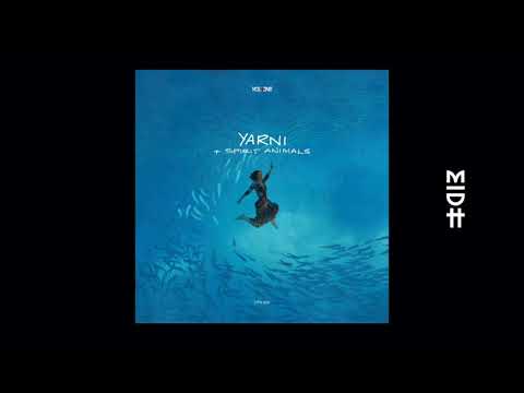 Yarni - Spirit Animal Feat. Alexandra Pride (MIDH Premiere)