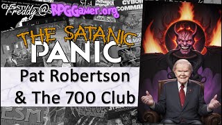 Pat Robertson and The 700 Club | Satanic Panic