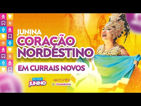 Coração Nordestino 2025 - Em Currais Novos/RN