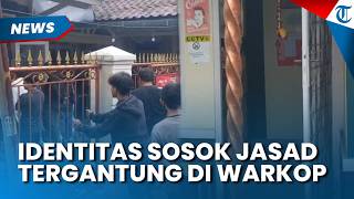 IDENTITAS Sosok Jasad yang Tergantung di Warkop Kota Bogor, Ketua RT Ungkap Hal Ini