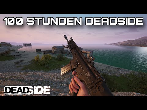 Mein Fazit nach 100 Stunden Deadside - Lohnt es sich?