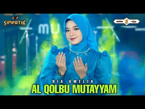 RIA AMELIA - AL QOLBU MUTAYYAM - SIMPATIK MUSIC