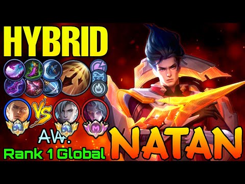 Hybrid Build Natan VS Top Global Aamon & Supreme Arlortt - Top 1 Global Natan by A̶W̶. - MLBB
