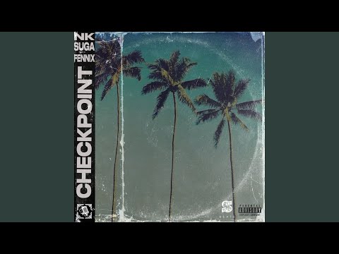CheckPoint (feat. NK & Suga_98)