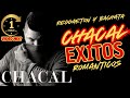CHACAL - CHACAL 2018 - LOS TEMAS MAS ROMANTICOS DE CHACAL (1H VIDEO MIX) CHACAL - CHACAL 2018 - LOS TEMAS MAS ROMANTICOS DE CHACAL (1H VIDEO MIX)
