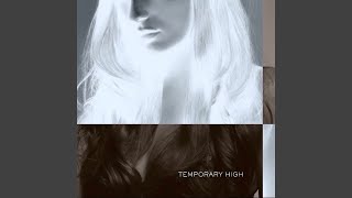 Temporary High