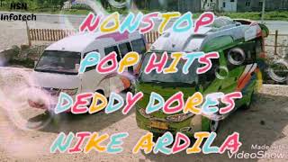 Download lagu Nonstop pop hits deddy dores ft nike ardila mp3