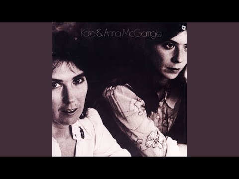 Go Leave - Kate & Anna McGarrigle