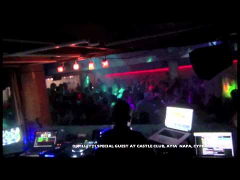 DJ FILLETTI SPECIAL GUEST AT CASTLE CLUB, AYIA NAPA, CYPRUS - AUGUST 2012