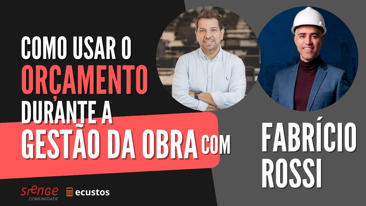 Como Usar o Orçamento Durante a Gestão da Obra