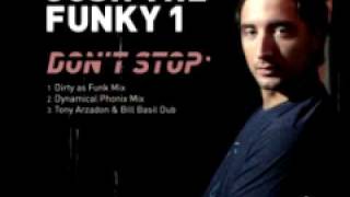 Josh The Funky 1 'Don't Stop' (Dynamical Phonix Mix)