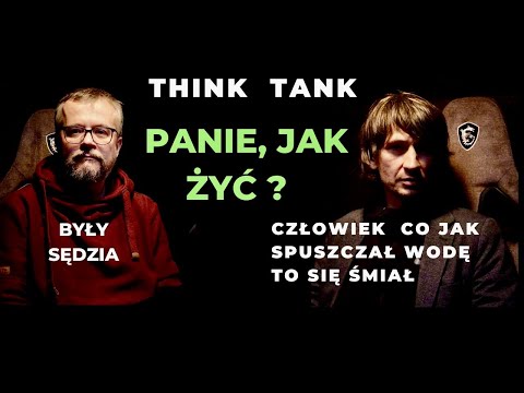 Panie Jak Żyć ? Think Tank.  Były sędzia Jarosław Gwizdak,  Mecenas Mecenas Maciej Burda.