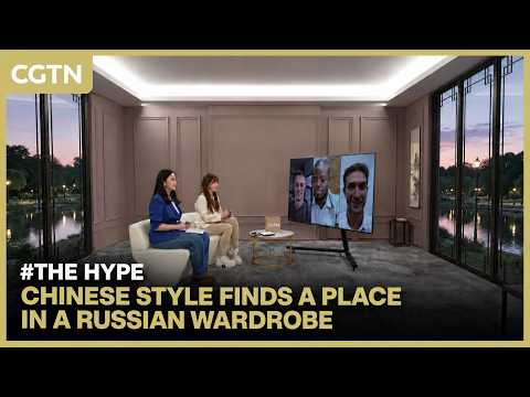 The Hype: Chinese style finds a place in a Russian wardrobe #thehype