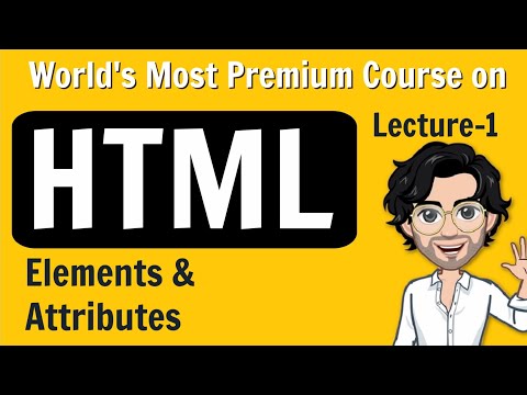 HTML Course | From Beginners to Advance Level | Lecture 1