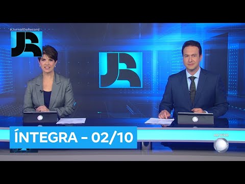 Assista à íntegra do Jornal da Record | 02/10/2025