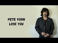 Pete Yorn - Lose You Lyrics