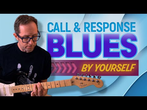 Call & Response Blues that you can play by yourself on guitar - Blues Guitar Lesson - EP573