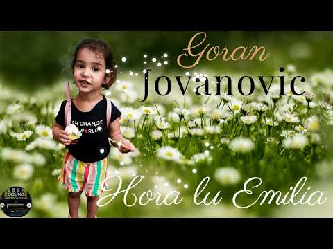 Goran Jovanovic - Hora lu Emilia