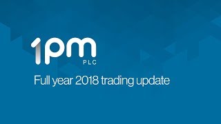 1pm-opm-full-year-2018-trading-update-27-06-2018
